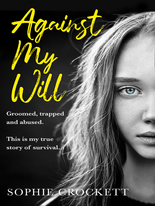 Title details for Against My Will by Sophie Crockett - Available